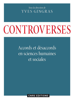 cover image of Controverses. Accords et désacords en sciences humaines et sociales